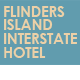 Flinders Island Interstate Hotel - Accommodation Southport